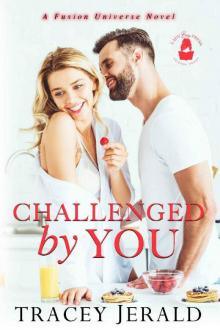 Challenged by You: A Fusion Universe Novel