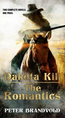 Dakota Kill and the Romantics