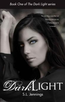 Dark Light (The Dark Light Series)