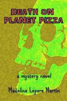 Death on Planet Pizza