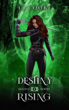 Destiny Rising: Destiny Series: Book Two