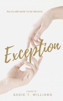 Exception (Cambria University Series Book 1)