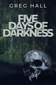 Five Days of Darkness