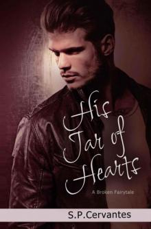 His Jar of Hearts (A Broken Fairy Tale #3)