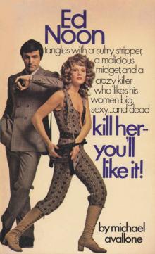 Kill Her- You'll Like It!