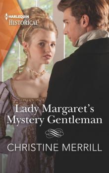 Lady Margaret's Mystery Gentleman