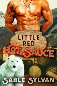 Little Red Hot Sauce (The Feminine Mesquite Book 5)