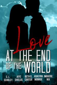 Love at the End of the World