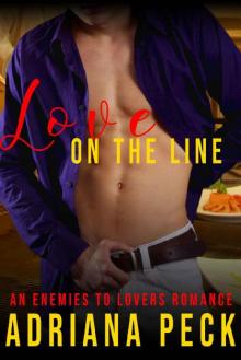 Love On the Line: An Enemies to Lovers Standalone