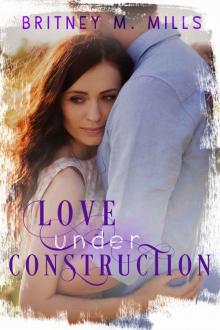 Love Under Construction