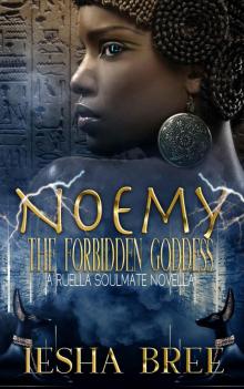 Noemy: The Forbidden Goddess