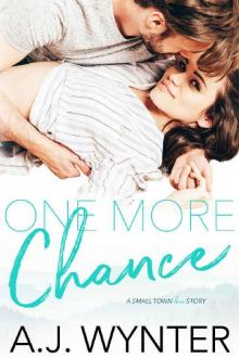 One More Chance: A Small Town Love Story