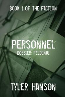 Personnel: Dossier Feldgrau