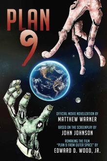 Plan 9- Official Movie Novelization