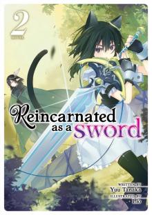 Reincarnated as a Sword Vol. 2