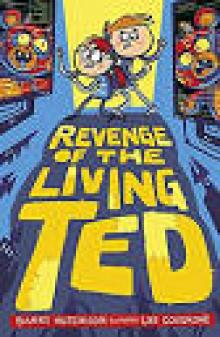 Revenge of the Living Ted