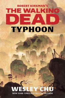 Robert Kirkman's The Walking Dead: Typhoon