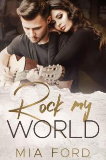 Rock My World