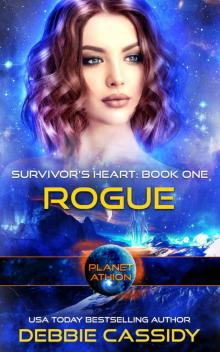 Rogue: Survivor’s Heart book 1: Planet Athion