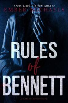 Rules of Bennett