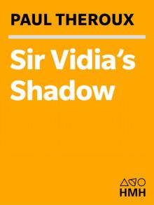 Sir Vidia's Shadow