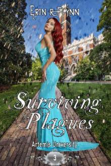 Surviving Plagues (Artemis University Book 3)