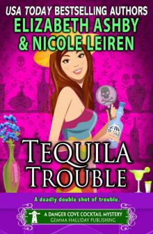 Tequila Trouble - Nicole Leiren