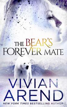 The Bear's Forever Mate (Borealis Bears Book 3)