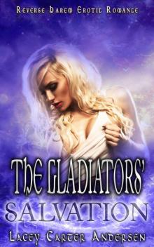 The Gladiators' Salvation