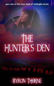 The Hunter's Den: Dead of Midnight Book 1