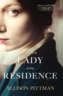 The Lady in Residence