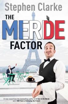 The Merde Factor: