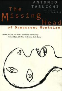 The Missing Head of Damasceno Monteiro