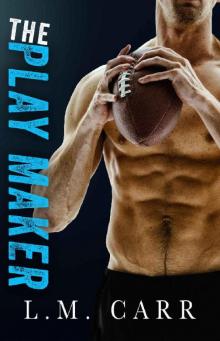 The Play Maker (The Sideline Series Book 1)