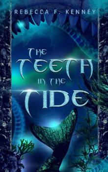 The Teeth in the Tide