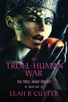 The Troll-Human War