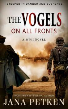 The Vogels: On All Fronts (The Half-Bloods Trilogy Book 2)