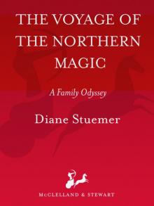 The Voyage of the Northern Magic: A Family Odyssey