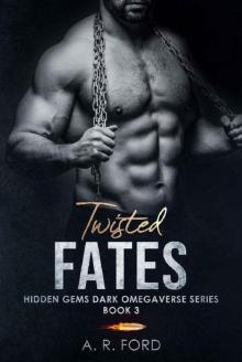 Twisted Fates