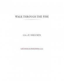 Walk Through the Fire