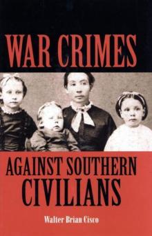 War Crimes Against Southern Civilians