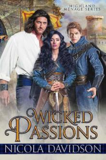 Wicked Passions (Highland Menage Book 1)