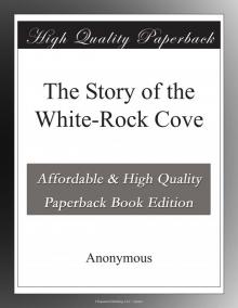 The Story of the White-Rock Cove