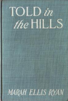 Told in the Hills: A Novel