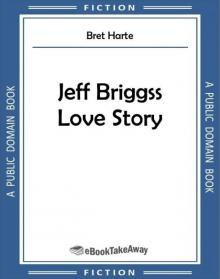 Jeff Briggs's Love Story