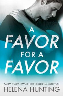 A Favor for a Favor