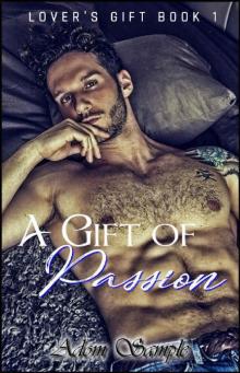 A Gift of Passion (Lover's Gift Book 1)