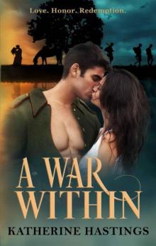 A War Within (Epic WWI Love Story)