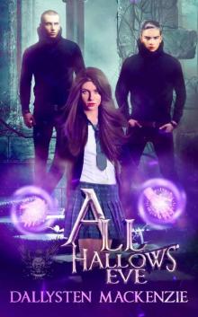 All Hallows' Eve (Ravensbane Academy Book 1)