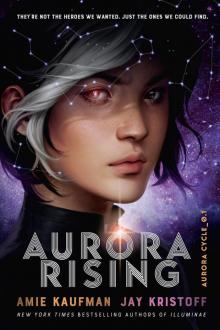 Aurora Rising: The Aurora Cycle 1